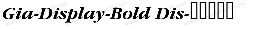Gia-Display-Bold Dis字体转换